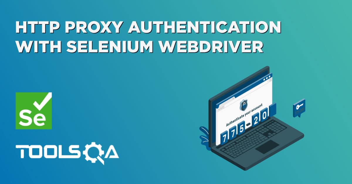 HTTP Proxy Authentication with Username & Password in Selenium